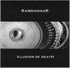 Kandahhar - Illusion Of Death